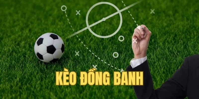 Kèo đồng banh là gì còn được gọi là kèo hòa hoặc kèo 0-0